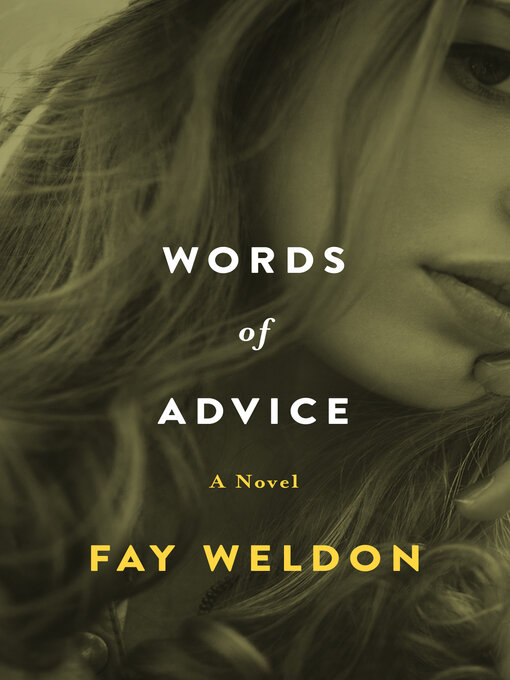 Title details for Words of Advice by Fay Weldon - Available